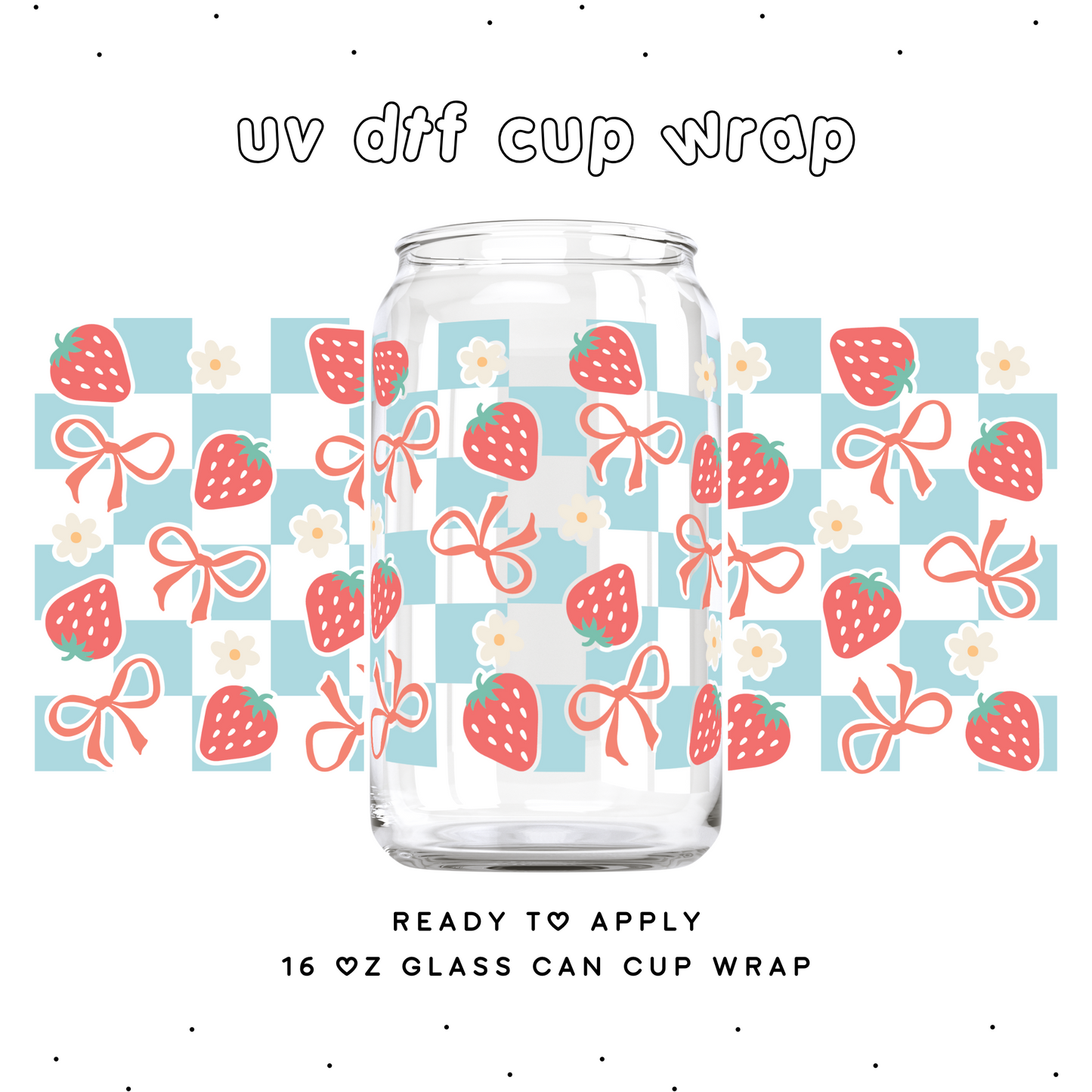 Strawberry Coquette Checker • UV DTF Cup Wrap