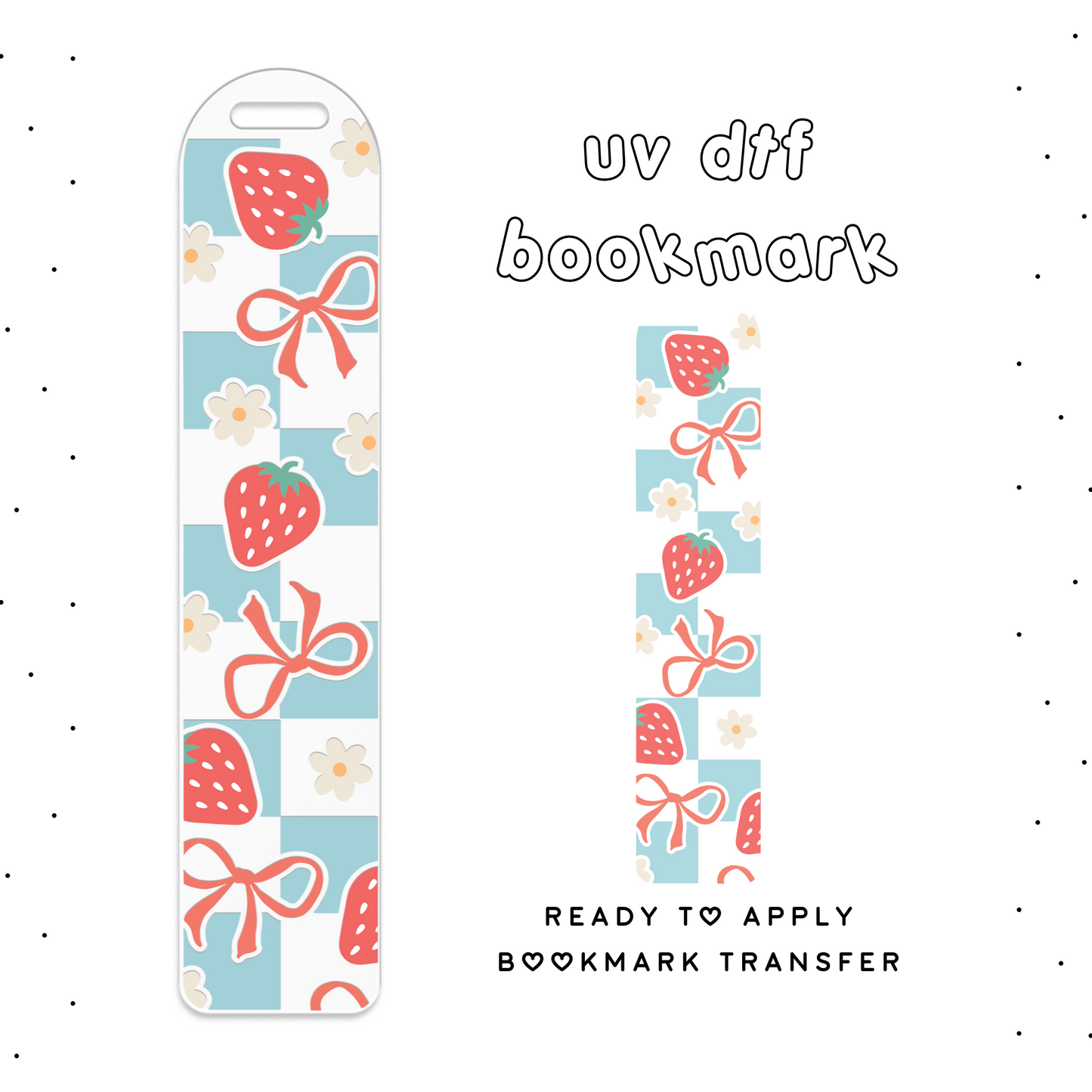 Strawberry Coquette Checker • UV DTF Bookmark Transfer