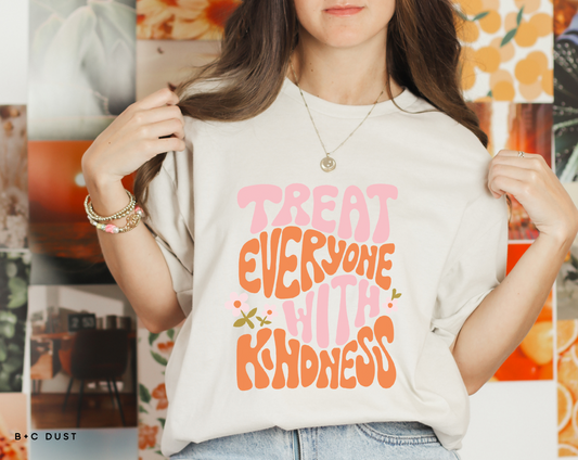 Treat Everyone with Kindness Screen Print Transfer